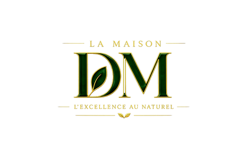 LA MAISON DM — L'Excellence au naturel.